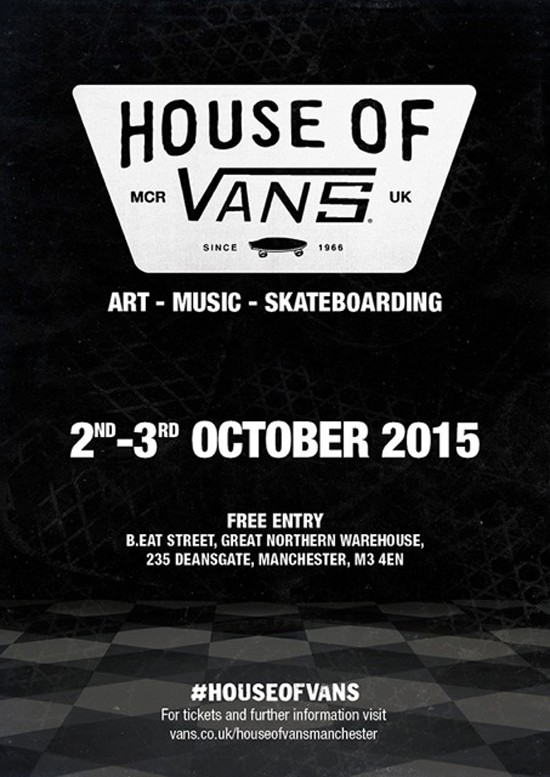Rogue Mag - House of Vans heading to Manchester in October 2015